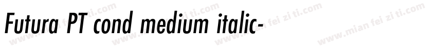 Futura PT cond medium italic字体转换
